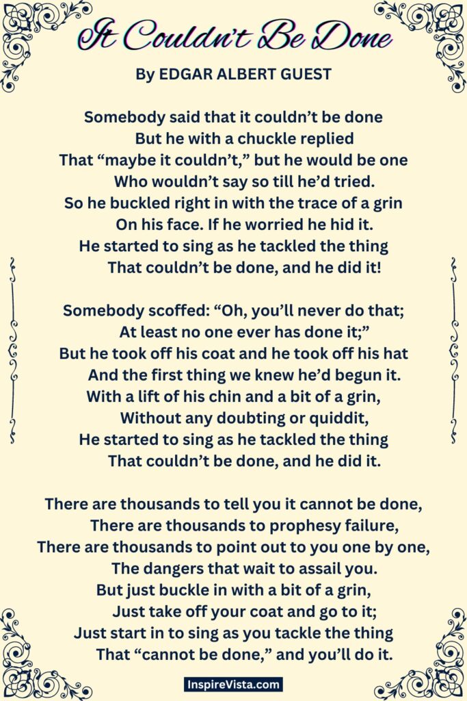 The poem "It Couldn't Be Done" by Edgar Albert Guest